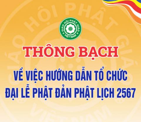 Thông bạch: Về việc Hướng dẫn tổ chức Đại lễ Phật đản Phật lịch 2567